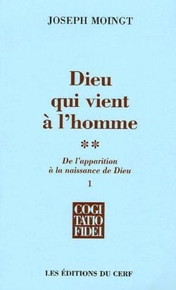 Dieu qui vient à l'homme - tome 2.1