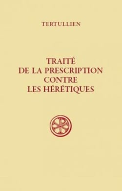 SC 46 Traité de la prescription contre les hérétiques
