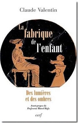La Fabrique de l'enfant