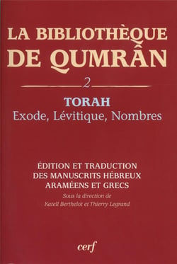 La bibliothèque de Qumrân Tome 2 - exode, lévitique, nombres