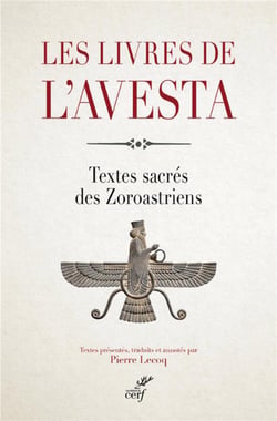 Les livres de l'Avesta - textes sacrés des Zoroastriens