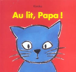 au lit papa