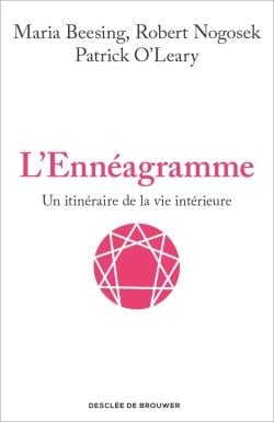L'Ennéagramme : Un itinéraire de la vie intérieure