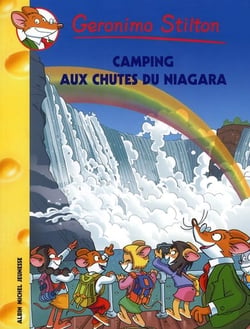 Geronimo Stilton Tome 52 : camping aux chutes du niagara