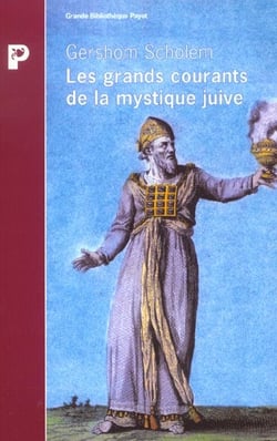 Grands courants de la mystique juive (les)