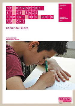 Je mémorise... et je sais écrire des mots au CM2 - cahier de l'élève
