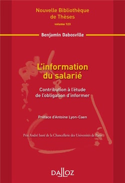 L'information du salarié - contribution à l'étude de l'obligation d'informer