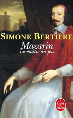 Mazarin - le maître du jeu