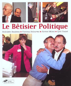 Betisier politique - edition 2002