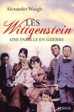 Les wittgenstein - une famille en guerre