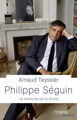 Philippe Séguin - Le remords de la droite