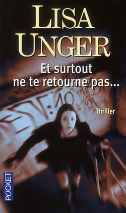 Et Surtout Ne Te Retourne Pas