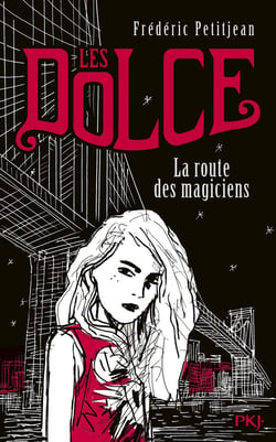 Les Dolce T01 La Route Des Magiciens