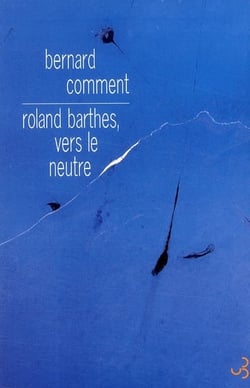 Roland barthes vers le neutre