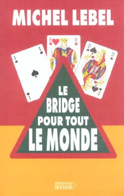 Le bridge pour tout le monde