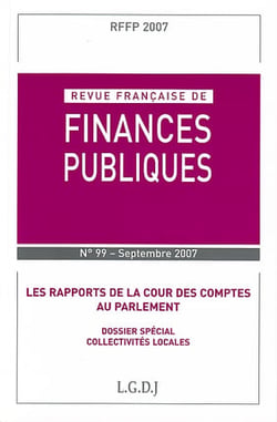 Revue francaise de finances publiques n 99 - 2007 - les rapports de la cour des comptes au parlement