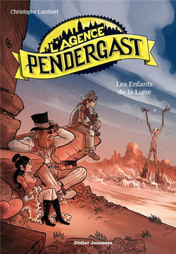 L'agence Pendergast Tome 5 : les enfants de la lune
