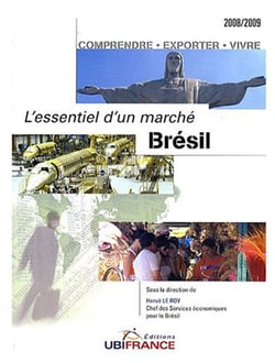 Brésil - l'essentiel d'un marché (édition 2008-2009)