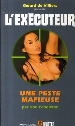 L'exécuteur t.243 - une peste mafieuse