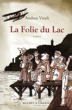 La folie du lac