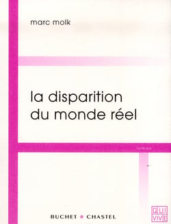 La Disparition Du Monde Reel