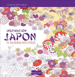 Inspiration japon - 70 coloriages anti-stress