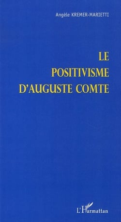 Le positivisme d'auguste comte