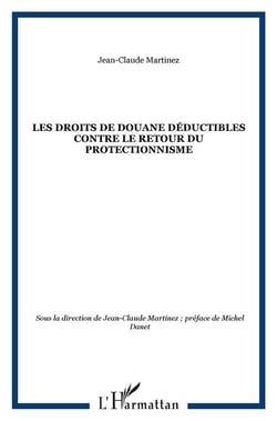 Les droits de douane déductibles contre le retour du protectionnisme