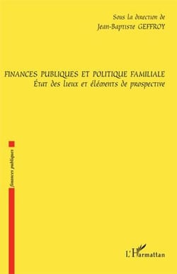 Finances publiques et politique familiale - état des lieux et éléments de prospective