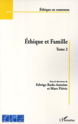 Éthique et famille Tome 2
