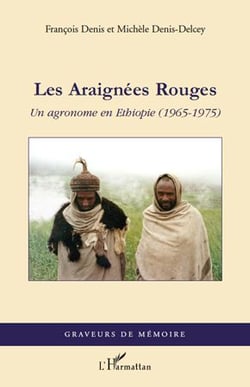 Les araignées rouges - un agronome en Ethiopie (1965-1975)