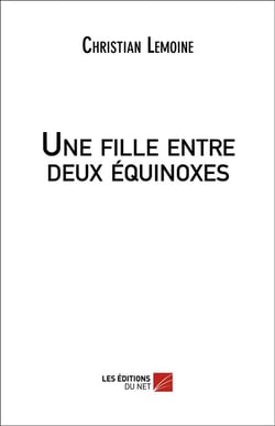 Une fille entre deux equinoxes
