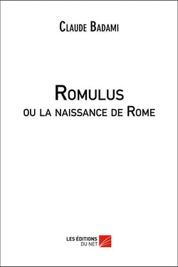 Romulus ou la naissance de Rome
