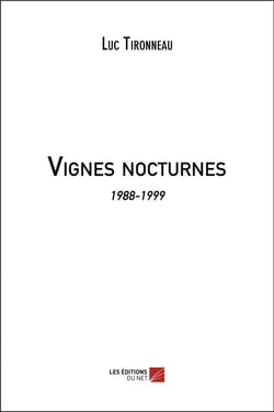 Vignes nocturnes - 1988-1999