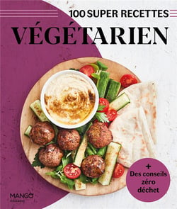 Végétarien. facile, rapide, bon !