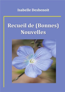 Recueil de (bonnes) nouvelles