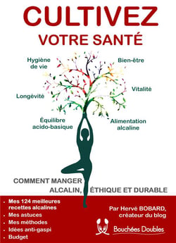 Cultivez votre santé - comment manger alcalin, éthique et durable