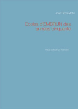 Ecoles d'EMBRUN des années cinquante