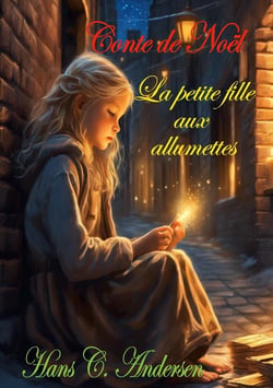 Conte de Noël : La petite fille aux allumettes