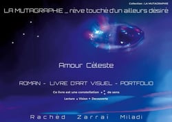 La mutagraphie ... rêve touché d'un ailleurs désiré : AMOUR CELESTE