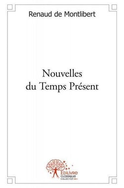 Nouvelles du temps présent