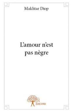 L'amour n'est pas nègre
