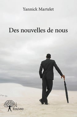 Des nouvelles de nous
