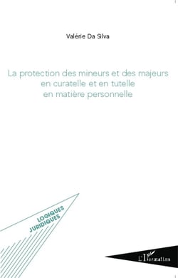 Protection des mineurs et des majeurs en curatelle et en tutelle en matière personnelle