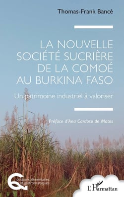 La Nouvelle Société Sucrière de la Comoé au Burkina Faso : Un patrimoine industriel à valoriser