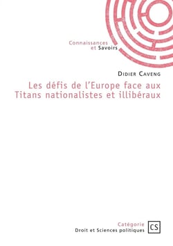 Les défis de l'Europe face aux Titans nationalistes et illibéraux