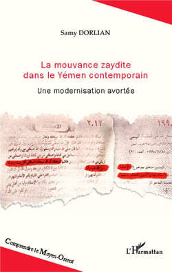 La mouvance zaydite dans le Yémen contemporain - une modernisation avortée