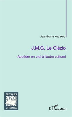 J.M.G. Le Clézio - accéder en vrai à l'autre culturel