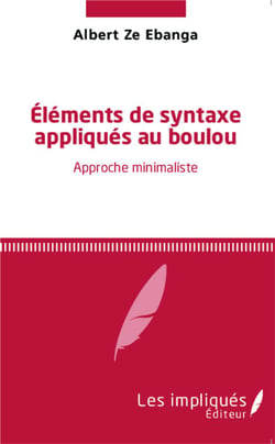 Éléments de syntaxe appliques au boubou approche minimaliste