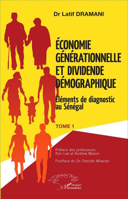 Économie générationnelle et dividende démographique : Éléments de diagnostic au Sénégal - Tome 1